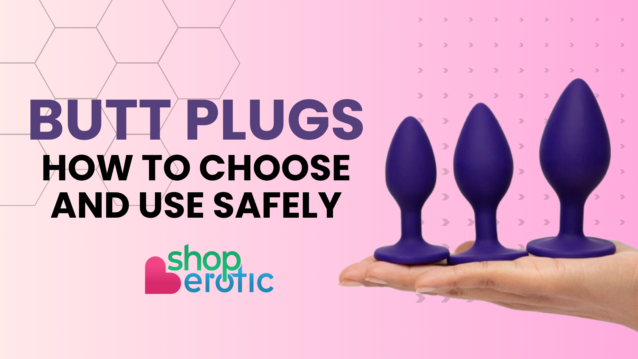 A Beginner’s Guide to Butt Plugs