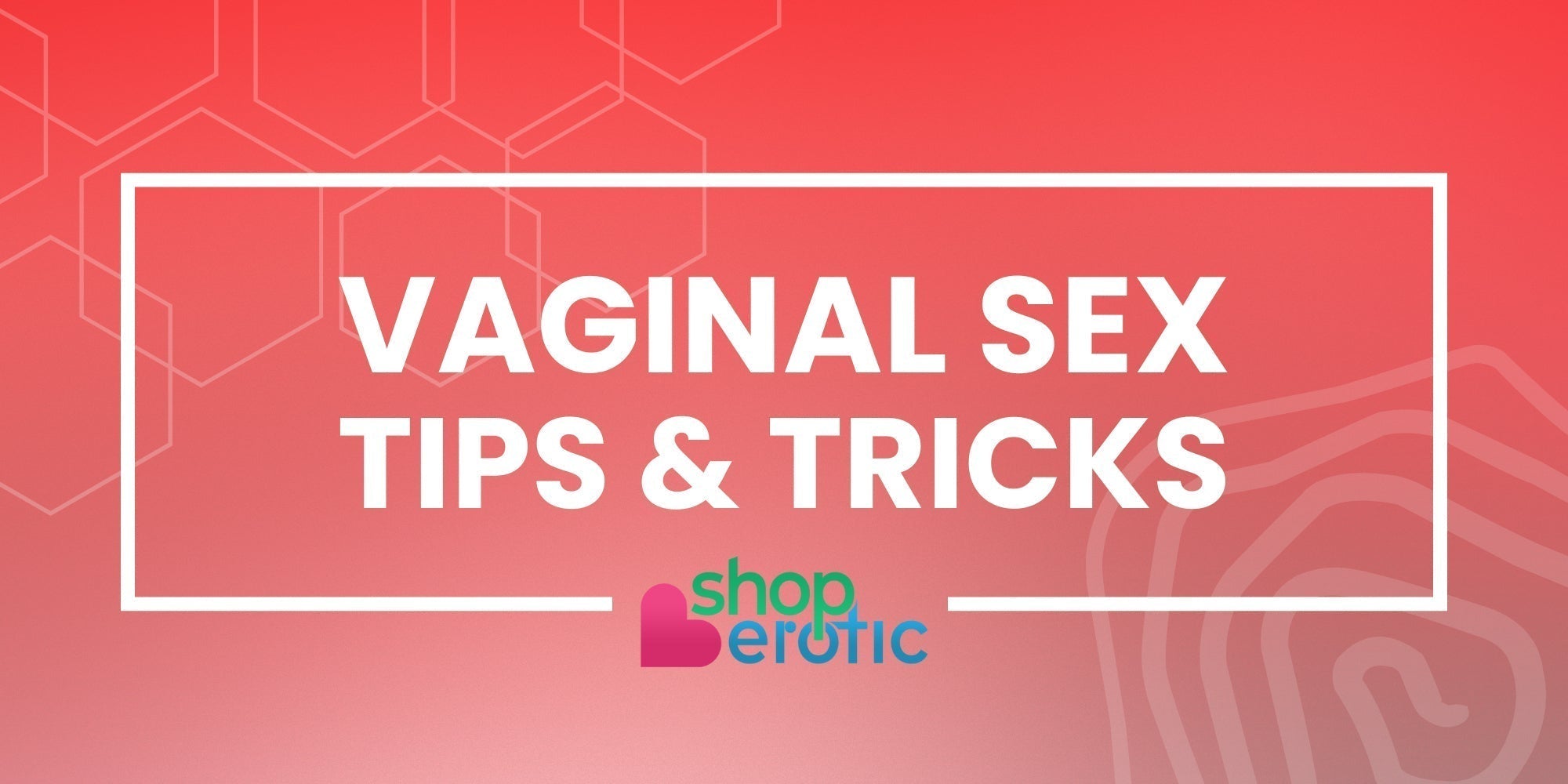 How Couples Can Enjoy Smooth Vaginal Sex