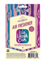 Live Laugh Cum Air Freshener