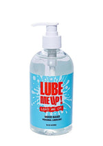 Lube Me Up Water Based Personal Lubricant - 16oz
